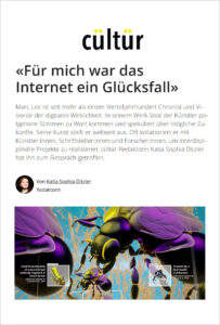Interview with Marc Lee from Katia Sophia Ditzle Cultur, Für mich war das Internet ein Glücksfall, Cültür