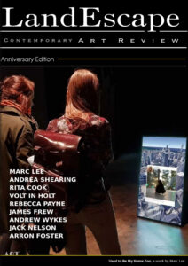 LandEscape Art Review cover showing Marc Lee's "Used to Be My Home Too" installation