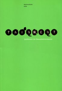 Green book cover playfully written "tainment" - Spielformen der Bewusstseinsindustrie